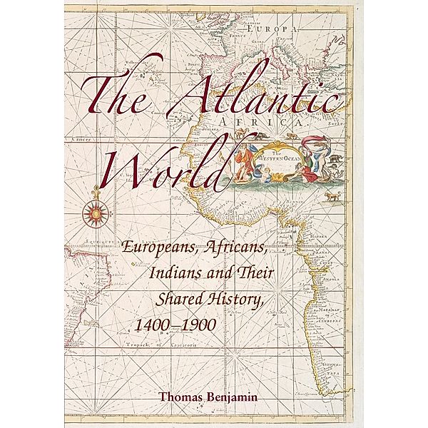 The Atlantic World, Thomas Benjamin