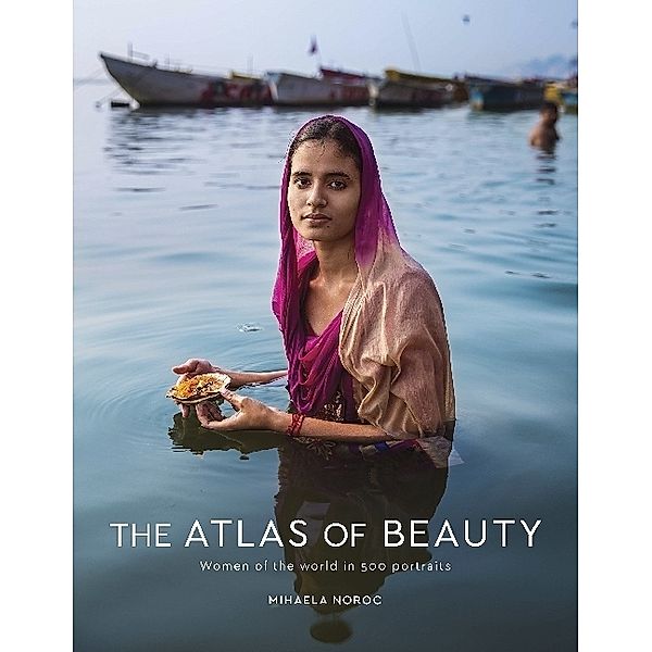 The Atlas of Beauty, Mihaela Noroc