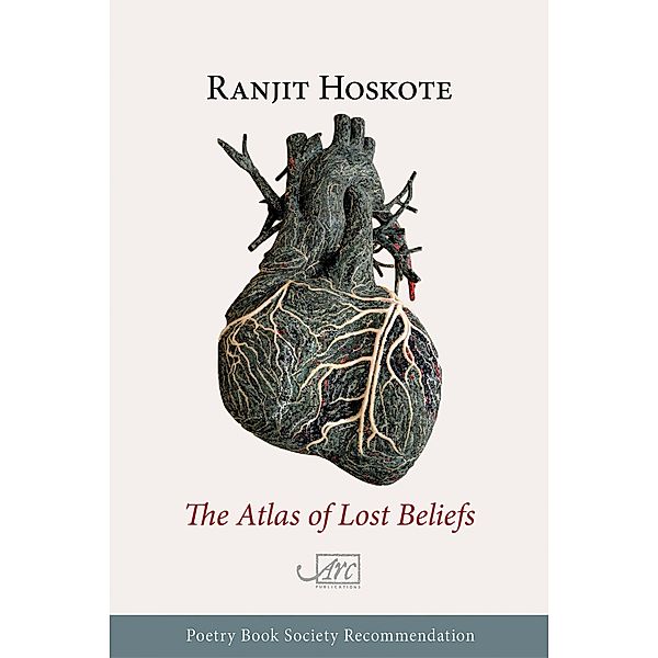 The Atlas of Lost Beliefs, Ranjit Hoskote