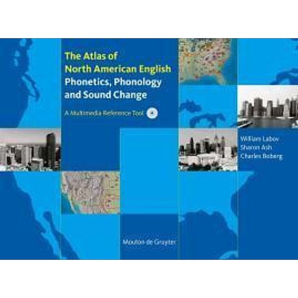 The Atlas of North American English, William Labov, Sharon Ash, Charles Boberg