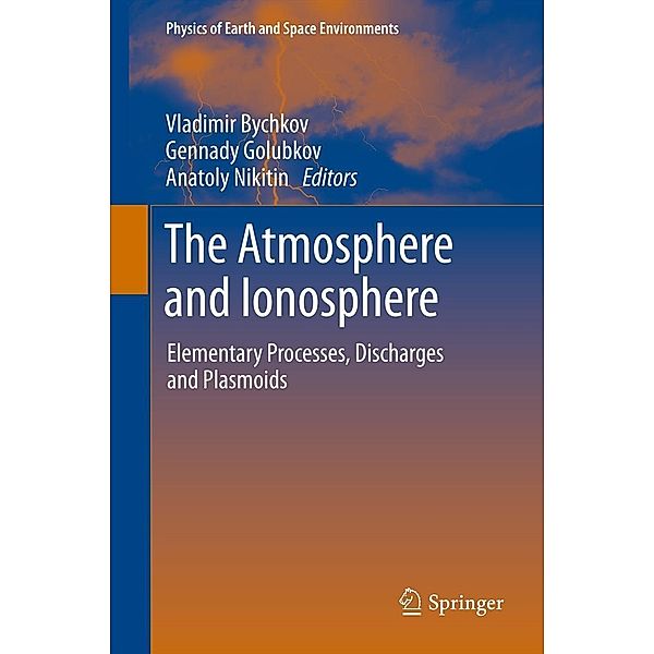 The Atmosphere and Ionosphere / Physics of Earth and Space Environments
