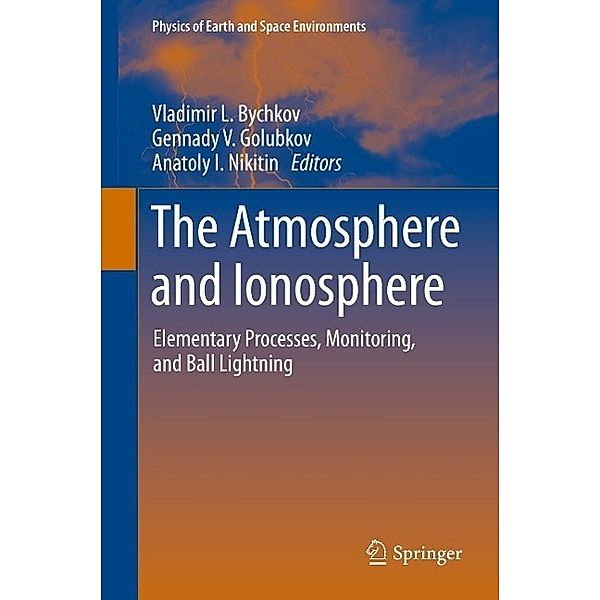 The Atmosphere and Ionosphere / Physics of Earth and Space Environments