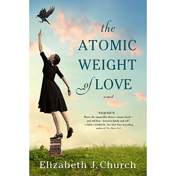 The Atomic Weight of Love, Elizabeth J. Church