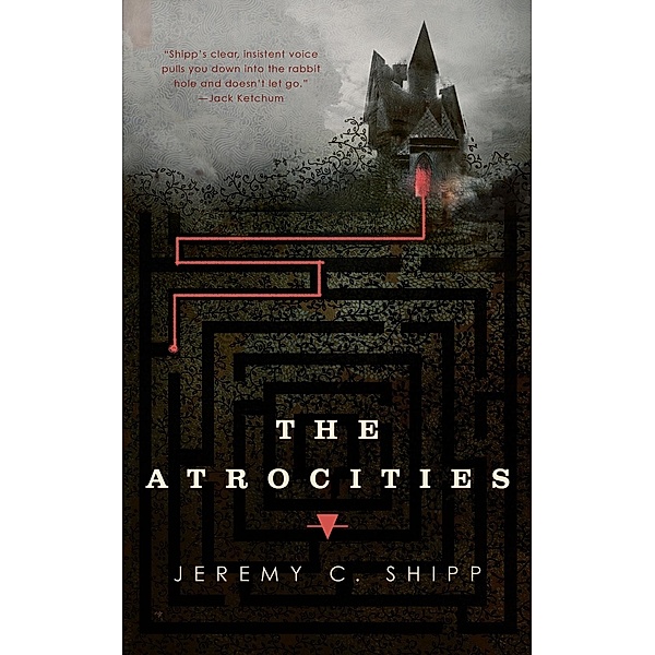 The Atrocities, Jeremy C. Shipp