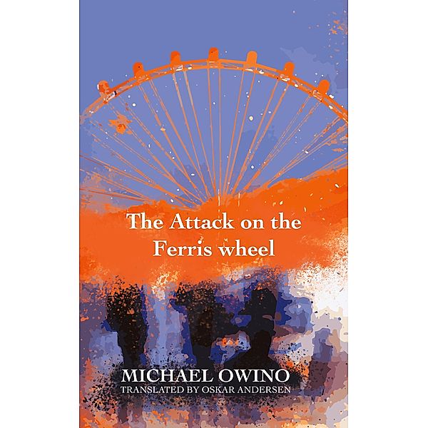 The Attack on the Ferris wheel, Michael Owino