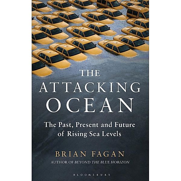 The Attacking Ocean, Brian Fagan