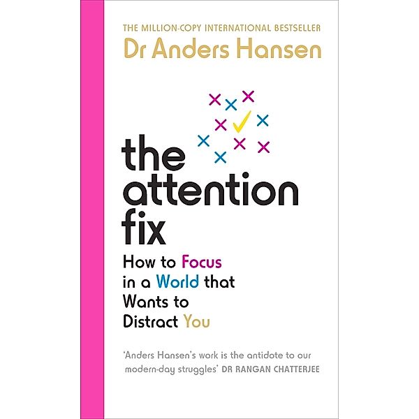 The Attention Fix, Dr Anders Hansen
