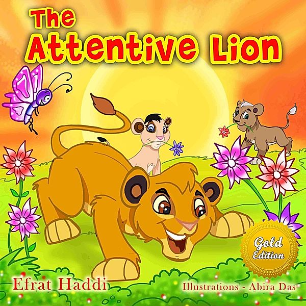 The Attentive Lion Gold Edition (The smart lion collection, #5) / The smart lion collection, Efrat Haddi