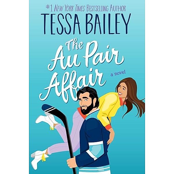 The Au Pair Affair, Tessa Bailey