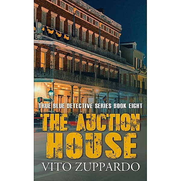 The Auction House (True Blue Detective) / True Blue Detective, Vito Zuppardo