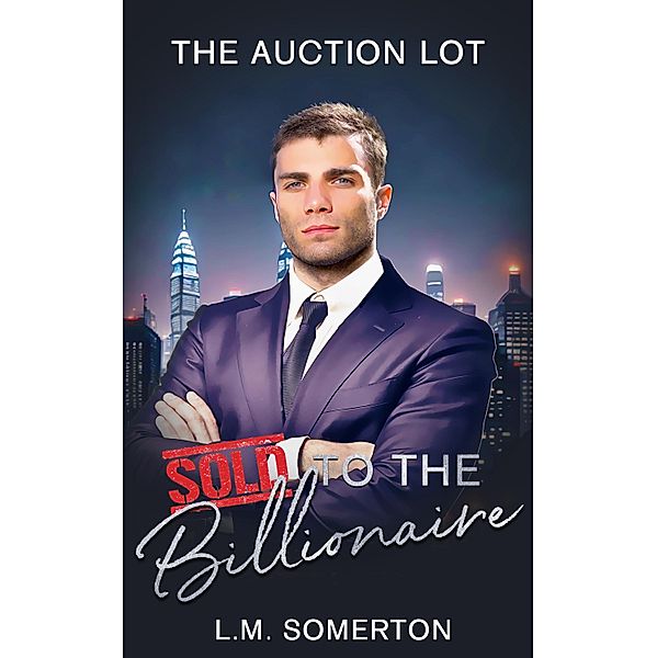 The Auction Lot, L. M. Somerton