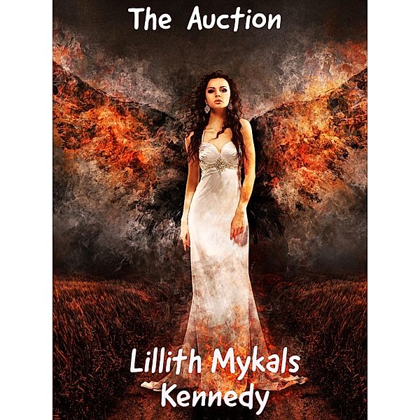 The Auction (The Vampire Authority) / The Vampire Authority, Lillith Mykals Kennedy