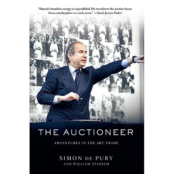 The Auctioneer, Simon de Pury, William Stadiem