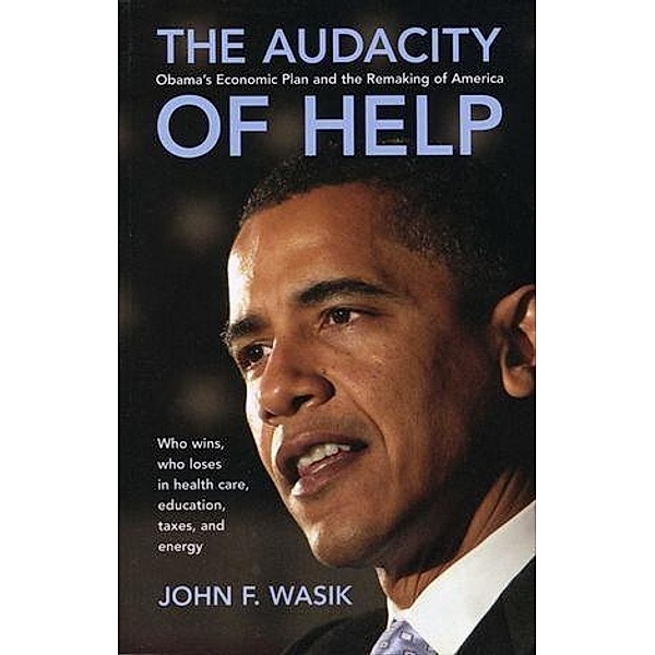 The Audacity of Help / Bloomberg, John F. Wasik