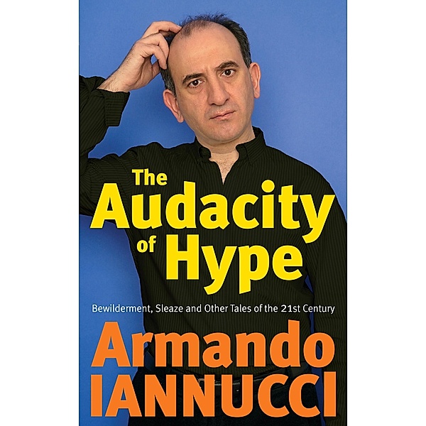 The Audacity Of Hype, Armando Iannucci