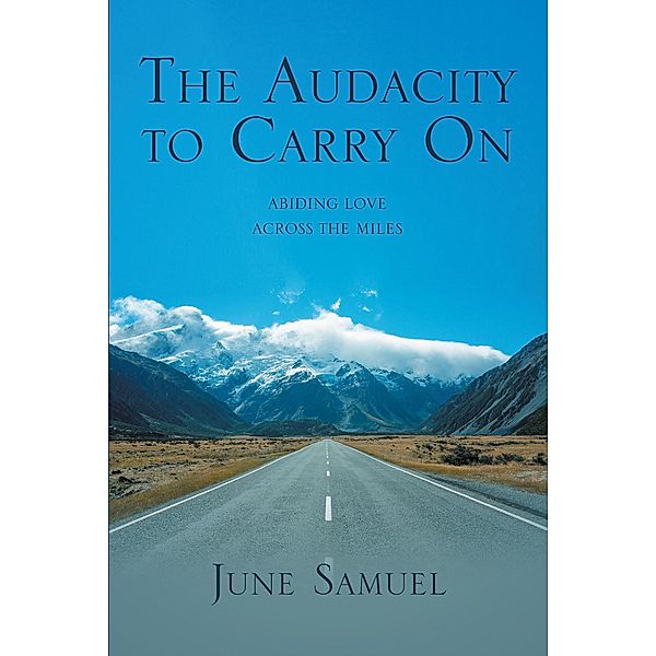 The Audacity to Carry On, June Samuel