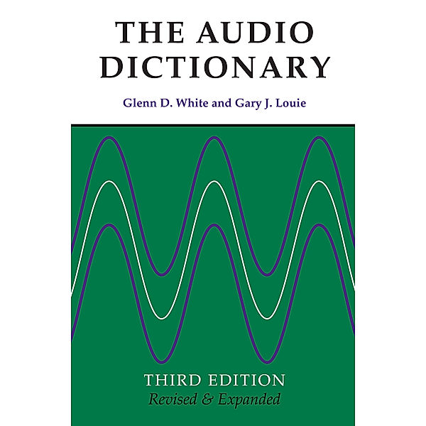 The Audio Dictionary, Glenn D. White, Gary J. Louie