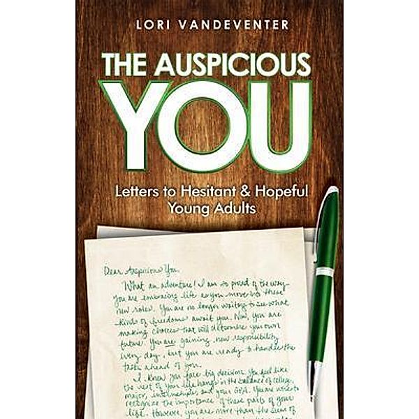 The Auspicious You, Lori Vandeventer