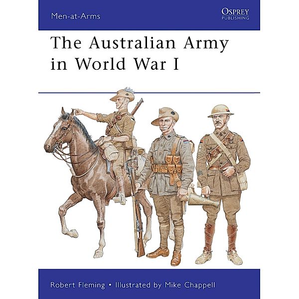 The Australian Army in World War I, Robert Fleming