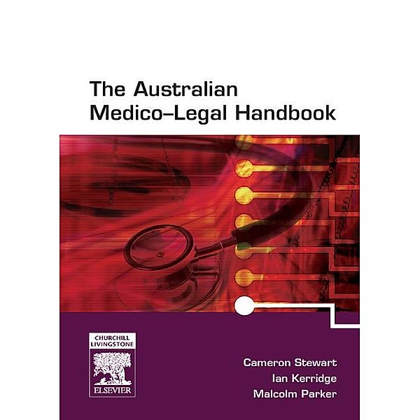 The Australian Medico-Legal Handbook with PDA Software, Cameron Stewart, Ian Kerridge, Malcolm Parker