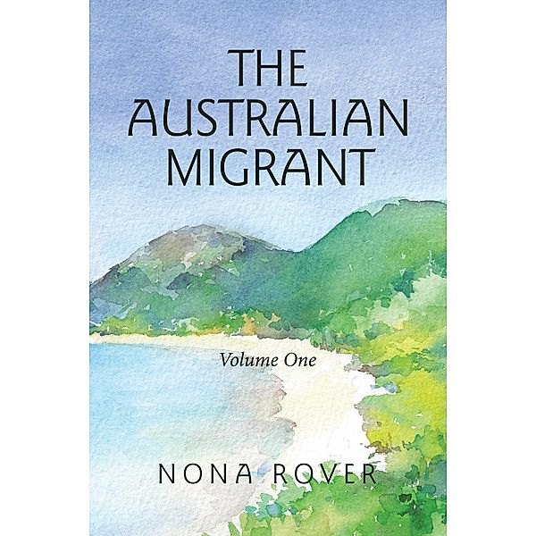 The Australian Migrant, Nona Rover