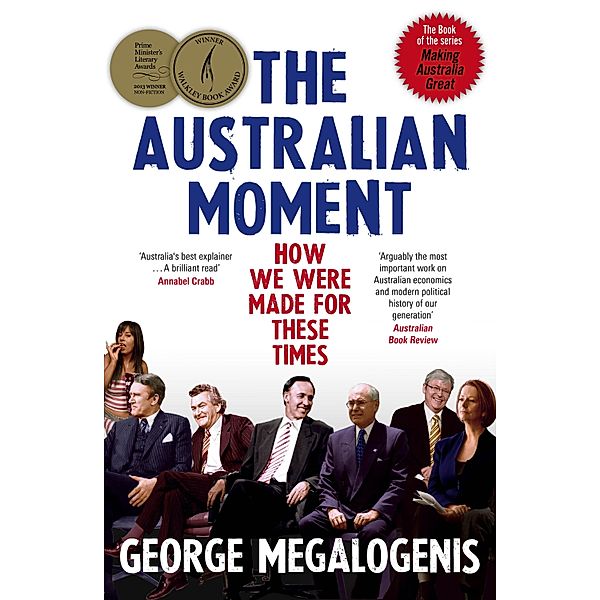 The Australian Moment, George Megalogenis