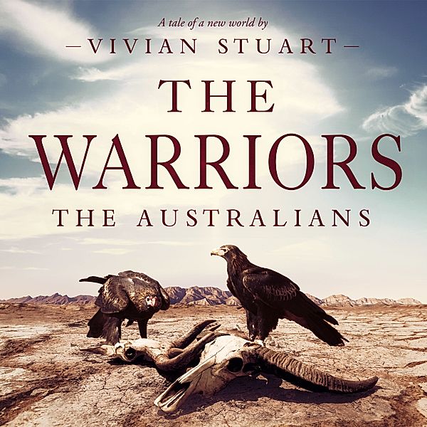 The Australians - 10 - The Warriors, Vivian Stuart