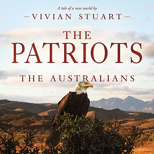 The Australians - 15 - The Patriots, Vivian Stuart