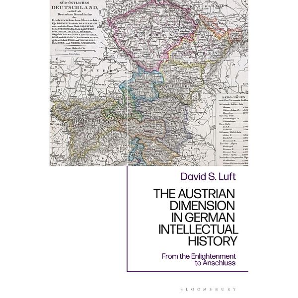The Austrian Dimension in German Intellectual History, David S. Luft