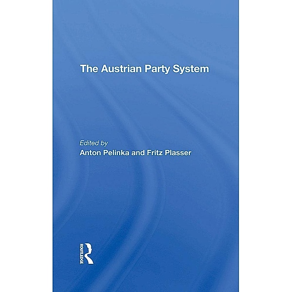 The Austrian Party System, Anton Pelinka, Fritz Plasser