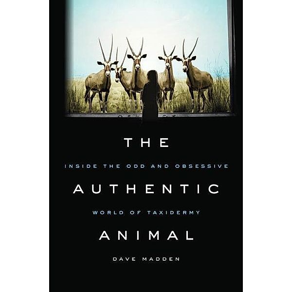 The Authentic Animal, Dave Madden