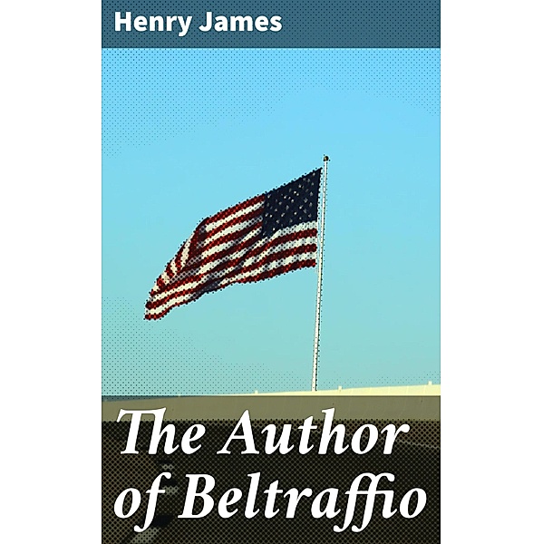 The Author of Beltraffio, Henry James