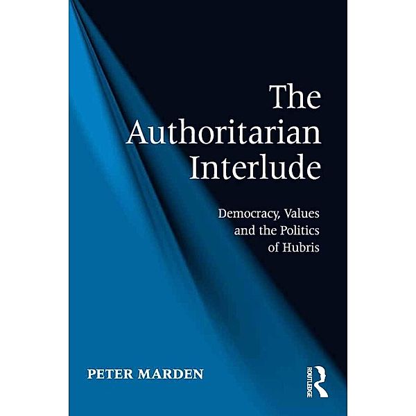 The Authoritarian Interlude, Peter Marden