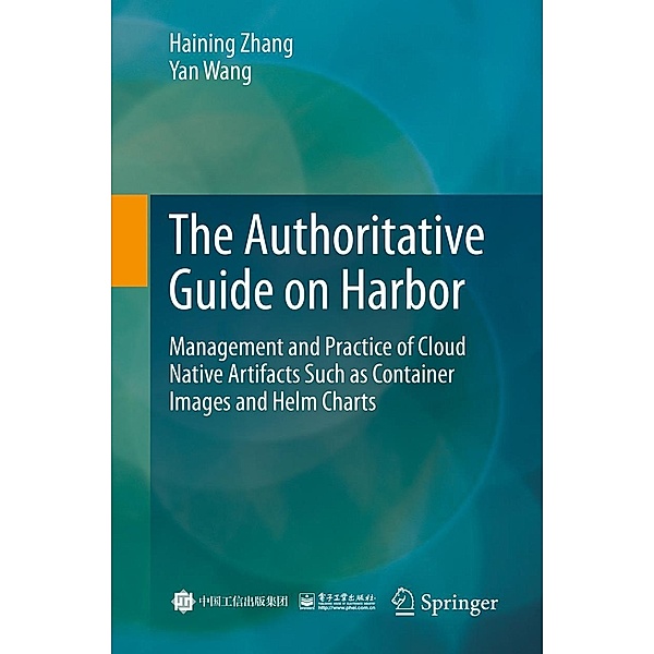 The Authoritative Guide on Harbor, Haining Zhang, Yan Wang