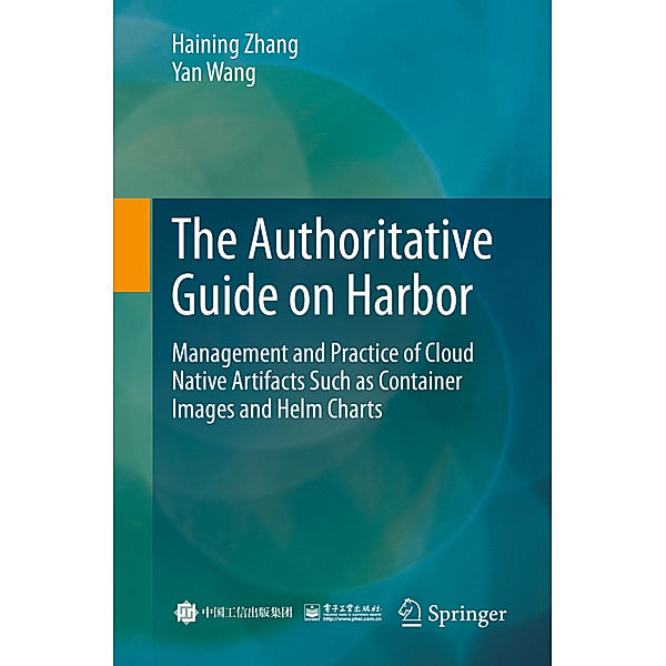 The Authoritative Guide on Harbor, Haining Zhang, Yan Wang