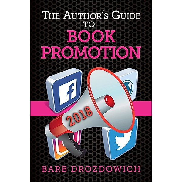 The Author's Guide to Book Promotion, Barb Drozdowich