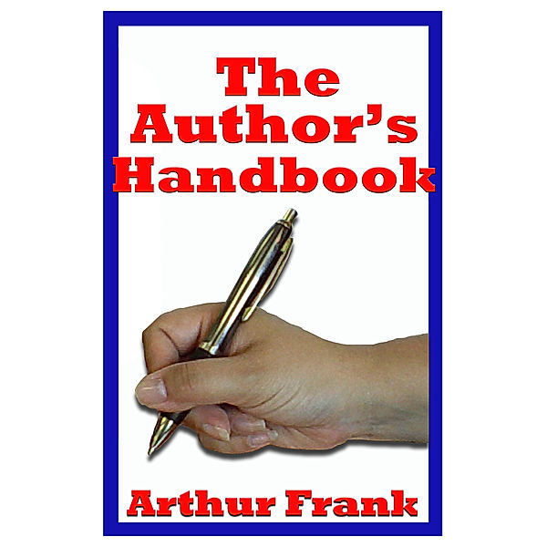 The Author's Handbook, Arthur Frank