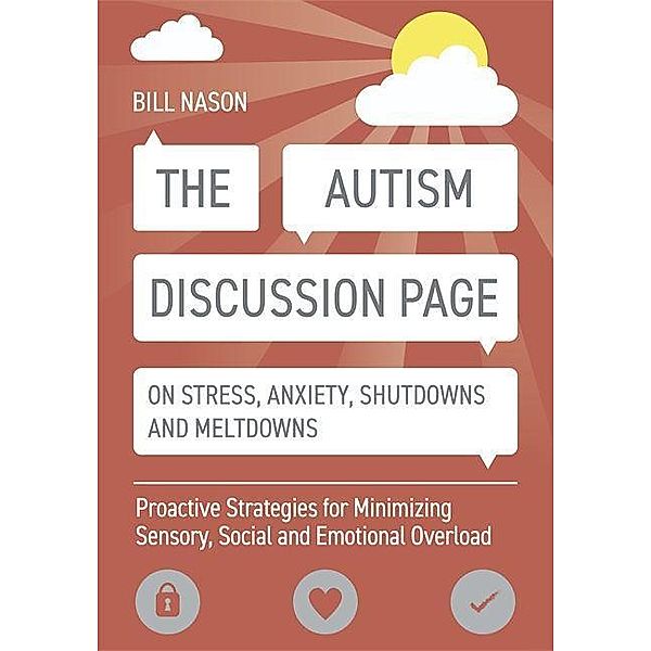 The Autism Discussion Page on Stress, Anxiety, Shutdowns and Meltdowns, Bill Nason