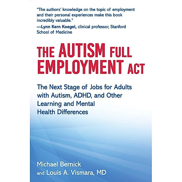 The Autism Full Employment Act, Michael Bernick, Louis A. Vismara