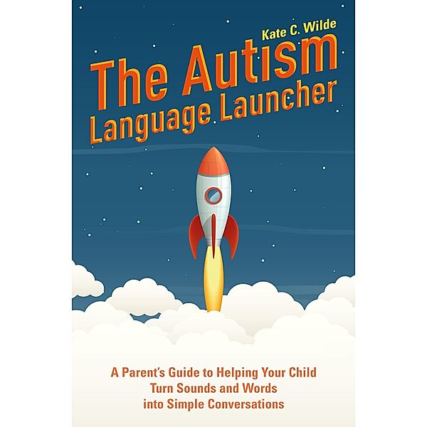 The Autism Language Launcher, Kate Wilde