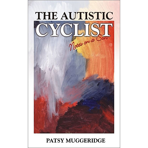 The Autistic Cyclist, Patsy Muggeridge