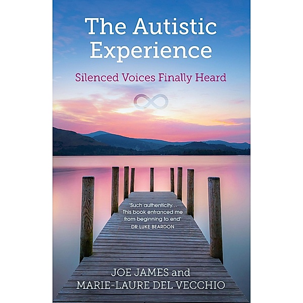 The Autistic Experience, Marie-Laure Del Vecchio, Joe James