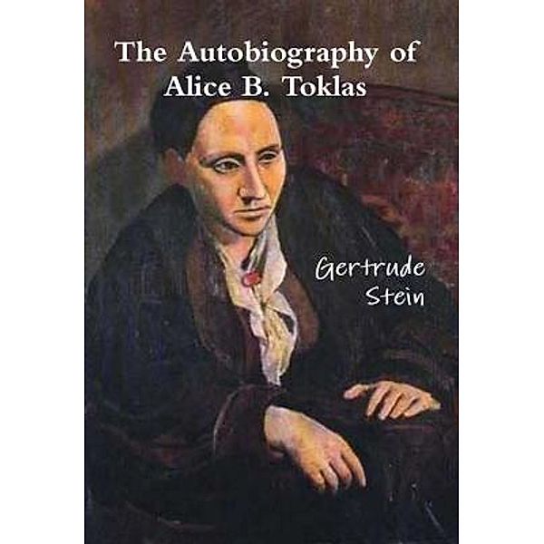 The Autobiography of Alice B. Toklas / Print On Demand, Stein Gertrude