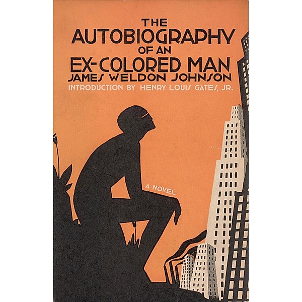 The Autobiography of an Ex-Colored Man, James Weldon Johnson