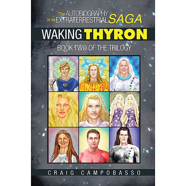 The Autobiography of an Extraterrestrial Saga, Craig Campobasso