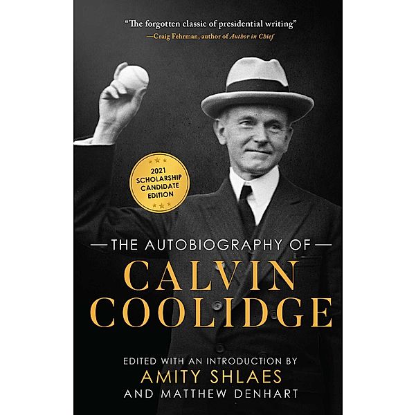 The Autobiography of Calvin Coolidge, Calvin Coolidge