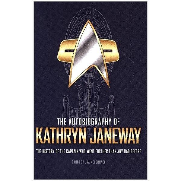 The Autobiography of Kathryn Janeway, Una McCormack