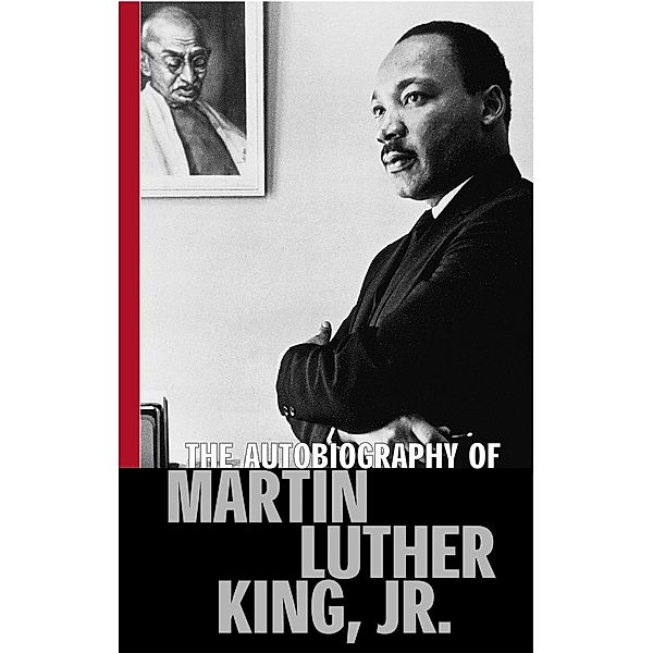 The Autobiography of Martin Luther King, Jr, Martin Luther King