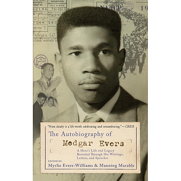 The Autobiography of Medgar Evers, Myrlie Evers-Williams, Manning Marable