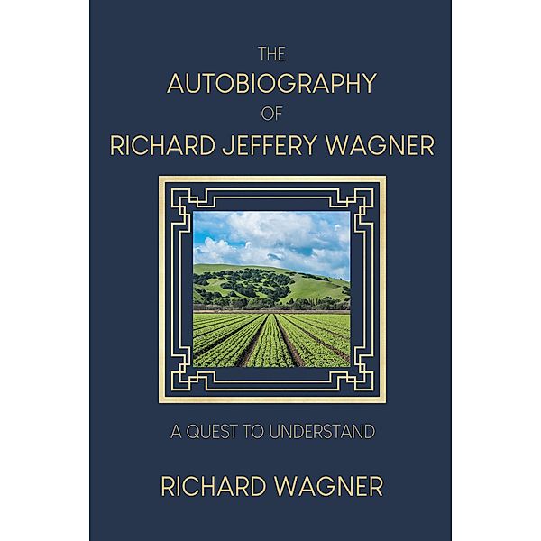 The Autobiography of Richard Jeffery Wagner, Richard Wagner